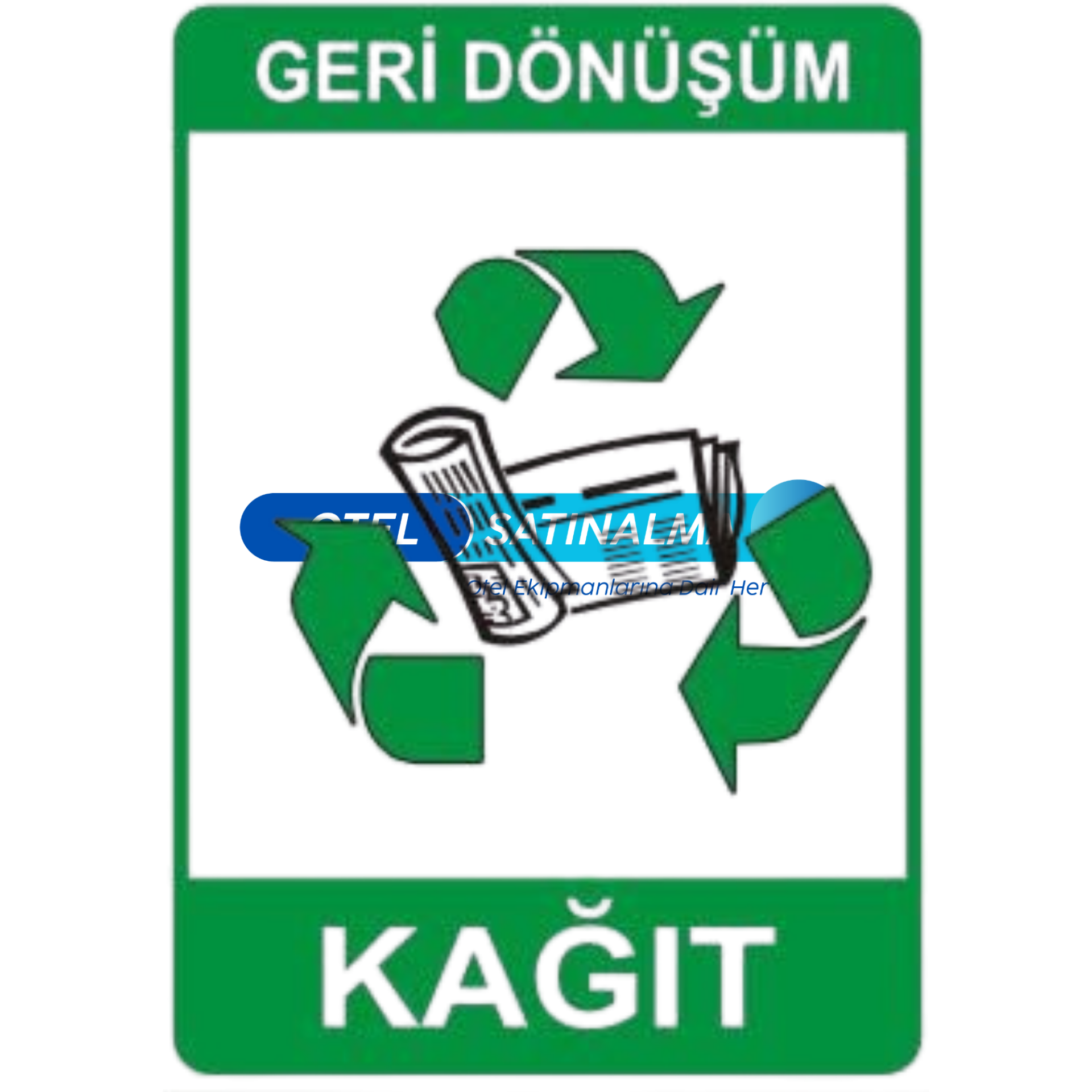 Kağıt Atık Uyarı Levha